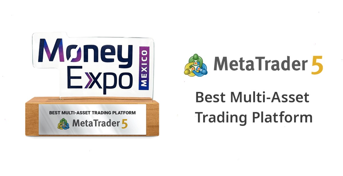 MetaTrader 5荣获墨西哥2024年金融博览会(Money Expo 2024)最佳多元化金融交易平台奖（封面配图）